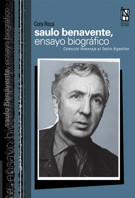 Tapa de Saulo Benavente. Ensayo biográfico, libro de Cora Roca