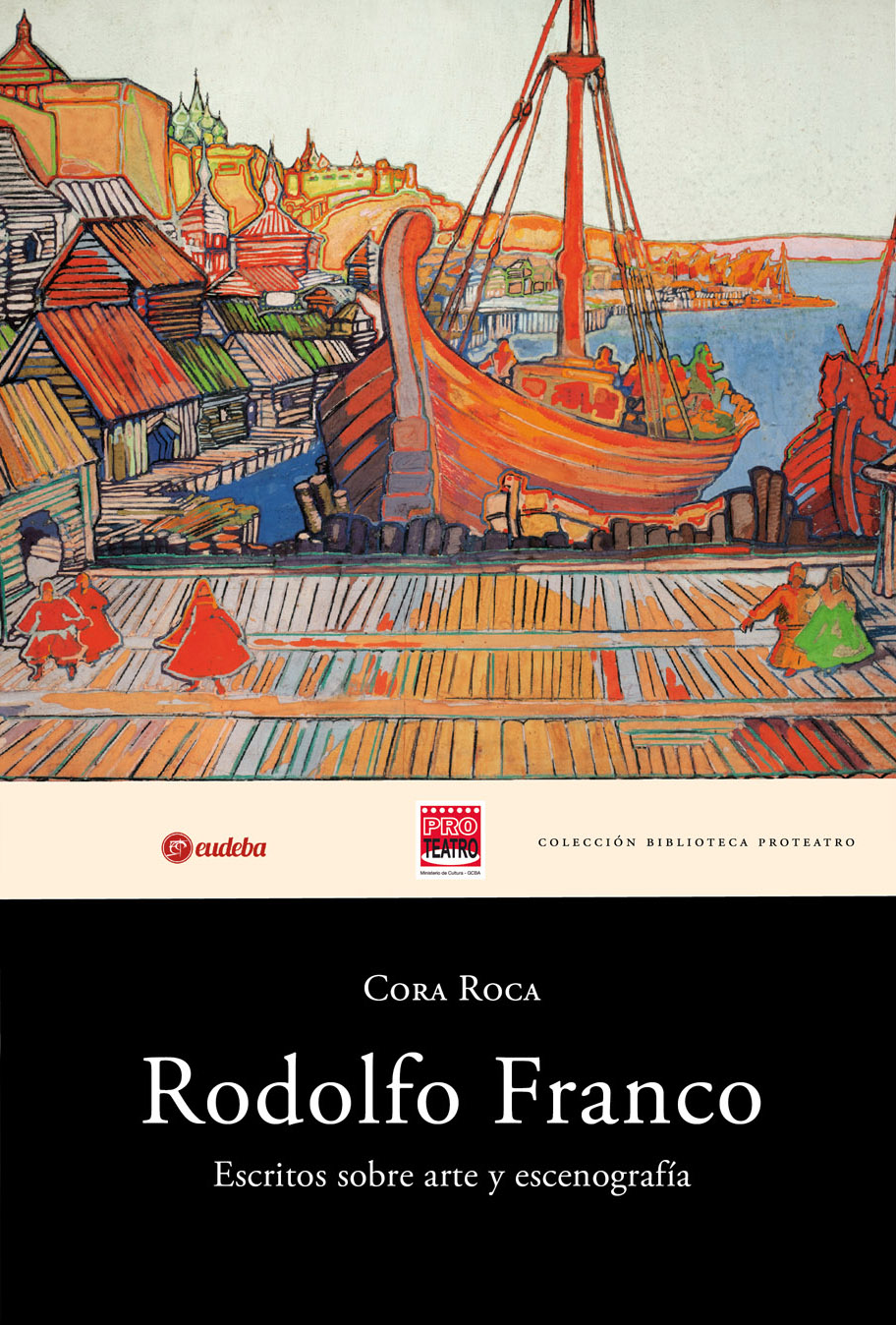 Tapa de Rodolfo Franco. Escritos sobre arte y escenografía, libro de Cora Roca