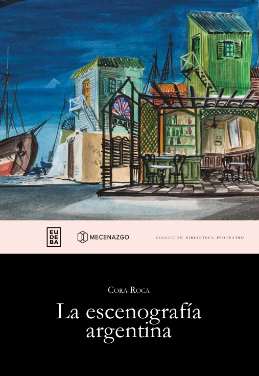 Tapa de La escenografía argentina, libro de Cora Roca